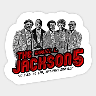 The Samuel L. Jackson 5 (Samuel L Jackson Band Shirt) Sticker